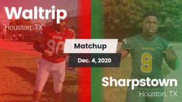 Matchup: Waltrip vs. Sharpstown  2020