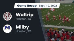 Recap: Waltrip  vs. Milby  2022