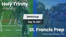 Matchup: Holy Trinity vs. St. Francis Prep  2017