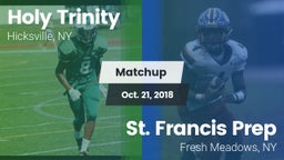 Matchup: Holy Trinity vs. St. Francis Prep  2018