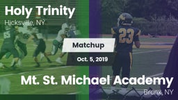 Matchup: Holy Trinity vs. Mt. St. Michael Academy  2019