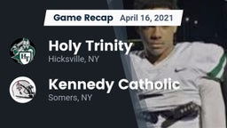 Recap: Holy Trinity  vs. Kennedy Catholic  2021