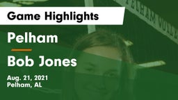 Pelham  vs Bob Jones  Game Highlights - Aug. 21, 2021