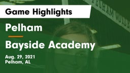 Pelham  vs Bayside Academy  Game Highlights - Aug. 29, 2021