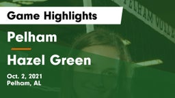 Pelham  vs Hazel Green  Game Highlights - Oct. 2, 2021