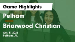 Pelham  vs Briarwood Christian  Game Highlights - Oct. 5, 2021