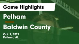 Pelham  vs Baldwin County  Game Highlights - Oct. 9, 2021