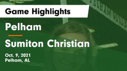 Pelham  vs Sumiton Christian Game Highlights - Oct. 9, 2021