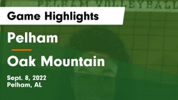 Pelham  vs Oak Mountain  Game Highlights - Sept. 8, 2022