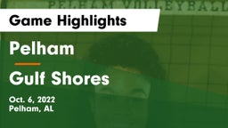 Pelham  vs Gulf Shores  Game Highlights - Oct. 6, 2022