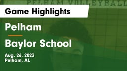 Pelham  vs Baylor School Game Highlights - Aug. 26, 2023