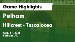 Pelham  vs Hillcrest  - Tuscaloosa Game Highlights - Aug. 31, 2023