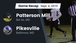 Recap: Patterson Mill  vs. Pikesville  2019