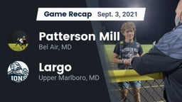 Recap: Patterson Mill  vs. Largo  2021