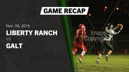 Recap: Liberty Ranch  vs. Galt  2015