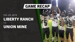 Recap: Liberty Ranch  vs. Union Mine  2015
