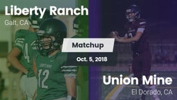 Matchup: Liberty Ranch vs. Union Mine  2018