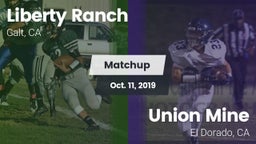 Matchup: Liberty Ranch vs. Union Mine  2019