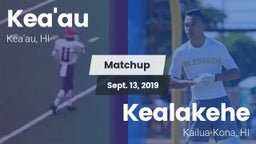 Matchup: Kea'au vs. Kealakehe  2019