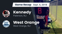 Recap: Kennedy  vs. West Orange  2018