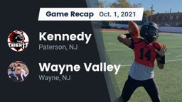 Recap: Kennedy  vs. Wayne Valley  2021