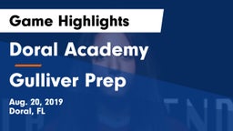 Doral Academy  vs Gulliver Prep  Game Highlights - Aug. 20, 2019