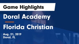 Doral Academy  vs Florida Christian  Game Highlights - Aug. 21, 2019
