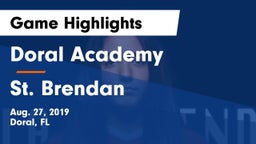 Doral Academy  vs St. Brendan Game Highlights - Aug. 27, 2019