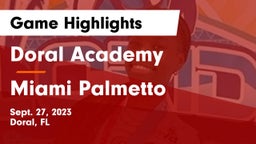 Doral Academy  vs Miami Palmetto  Game Highlights - Sept. 27, 2023