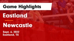 Eastland  vs Newcastle  Game Highlights - Sept. 6, 2022