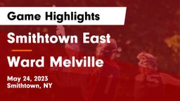 Smithtown East  vs Ward Melville  Game Highlights - May 24, 2023