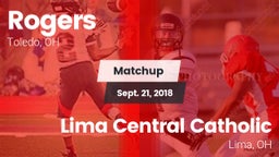 Matchup: Rogers vs. Lima Central Catholic  2018