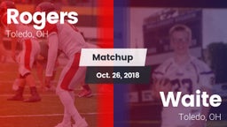 Matchup: Rogers vs. Waite  2018