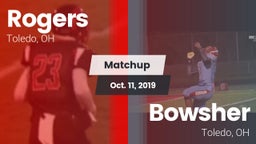 Matchup: Rogers vs. Bowsher  2019