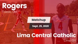 Matchup: Rogers vs. Lima Central Catholic  2020