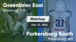 Matchup: Greenbrier East vs. Parkersburg South  2016