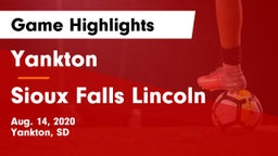 Yankton  vs Sioux Falls Lincoln  Game Highlights - Aug. 14, 2020