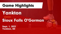 Yankton  vs Sioux Falls O'Gorman  Game Highlights - Sept. 1, 2022