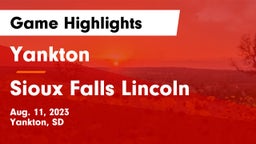 Yankton  vs Sioux Falls Lincoln  Game Highlights - Aug. 11, 2023
