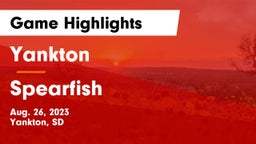 Yankton  vs Spearfish  Game Highlights - Aug. 26, 2023