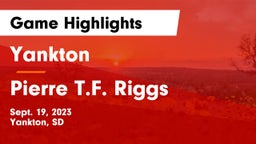 Yankton  vs Pierre T.F. Riggs  Game Highlights - Sept. 19, 2023