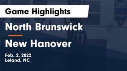 North Brunswick  vs New Hanover  Game Highlights - Feb. 2, 2022