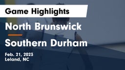 North Brunswick  vs Southern Durham  Game Highlights - Feb. 21, 2023