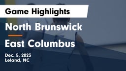 North Brunswick  vs East Columbus  Game Highlights - Dec. 5, 2023