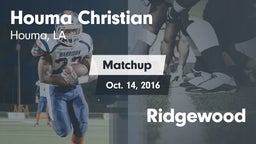 Matchup: Houma Christian vs. Ridgewood 2016