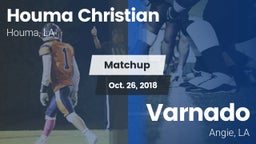 Matchup: Houma Christian vs. Varnado  2018