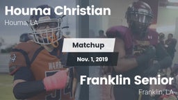 Matchup: Houma Christian vs. Franklin Senior  2019