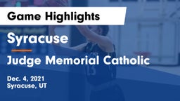 Syracuse  vs Judge Memorial Catholic  Game Highlights - Dec. 4, 2021