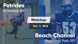 Matchup: Petrides vs. Beach Channel  2016