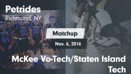 Matchup: Petrides vs. McKee Vo-Tech/Staten Island Tech 2016